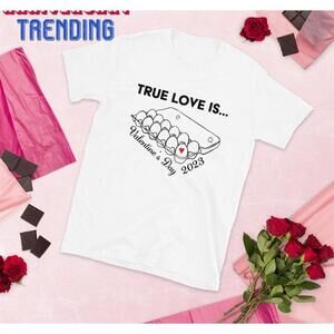 True Love Is A Dozen Eggs Short Sleeve Tshirt Unisex